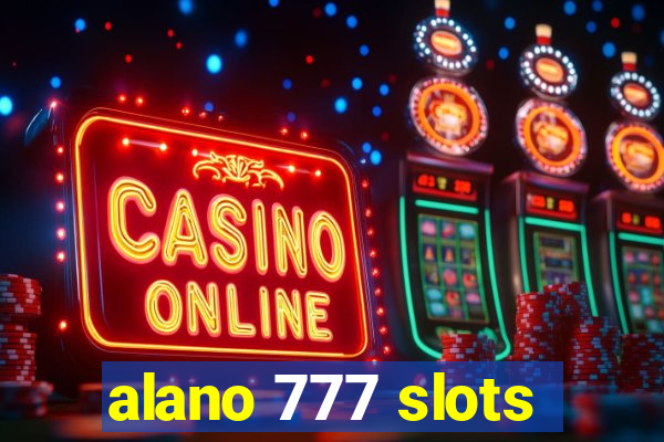 alano 777 slots